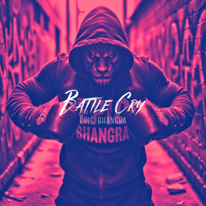 Listen to Battle Cry song with lyrics from Epic Bhangra