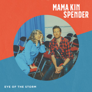 ดาวน์โหลดและฟังเพลง Eye Of The Storm พร้อมเนื้อเพลงจาก Mama Kin