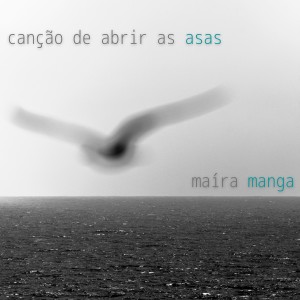ดาวน์โหลดและฟังเพลง Canção de Abrir As Asas พร้อมเนื้อเพลงจาก Maíra Manga