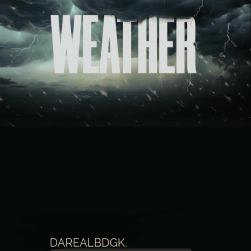 Weather (Darealbdgk) (Explicit)