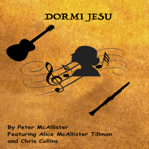 Listen to Dormi Jesu song with lyrics from Peter McAllister