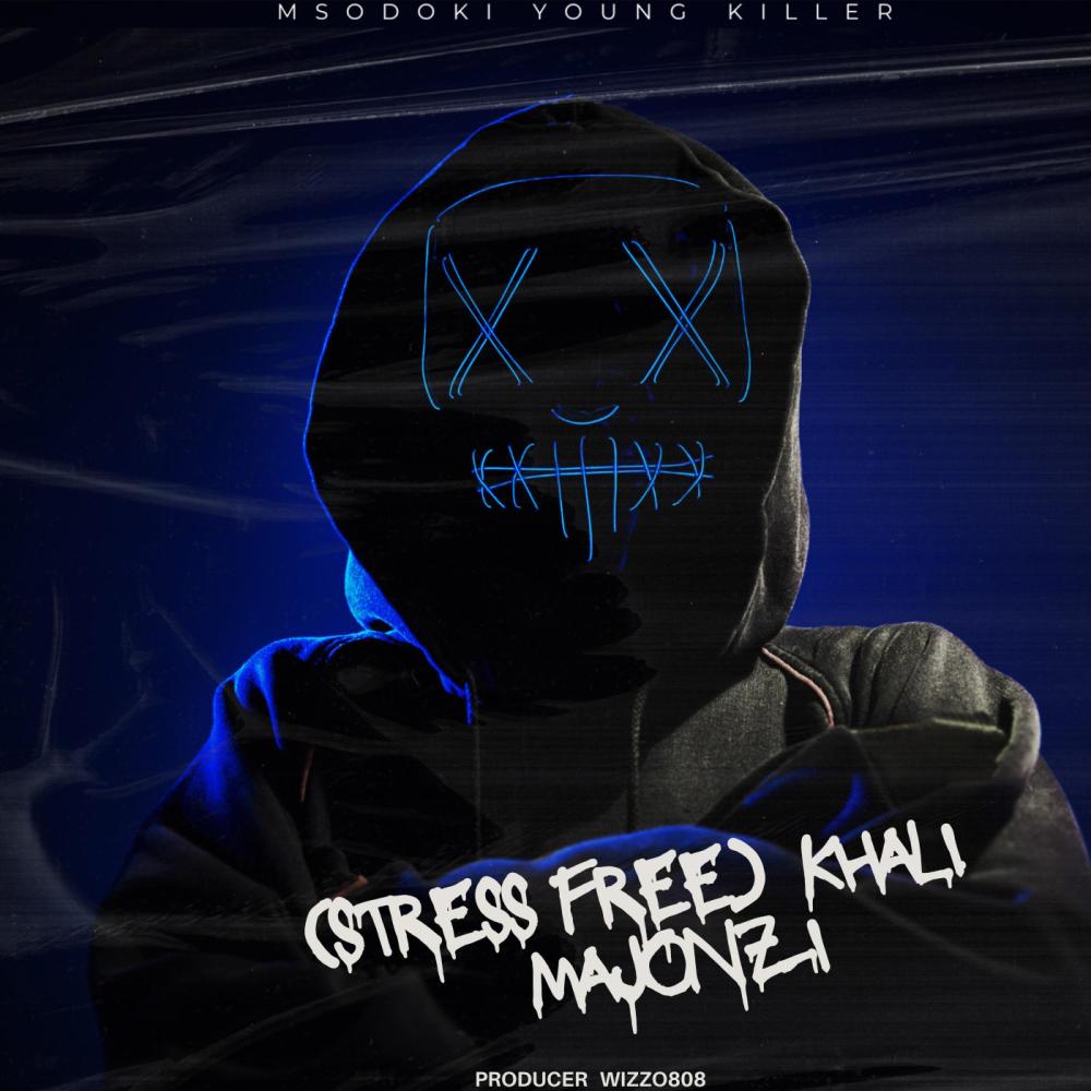 (STRESS FREE) KHALI MAJONZI