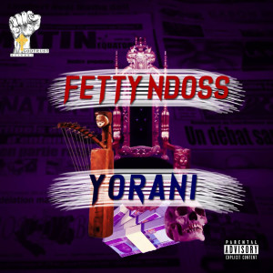 Album Yorani (Explicit) from Fetty Ndoss
