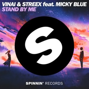 อัลบัม Stand By Me (feat. Micky Blue) ศิลปิน Streex