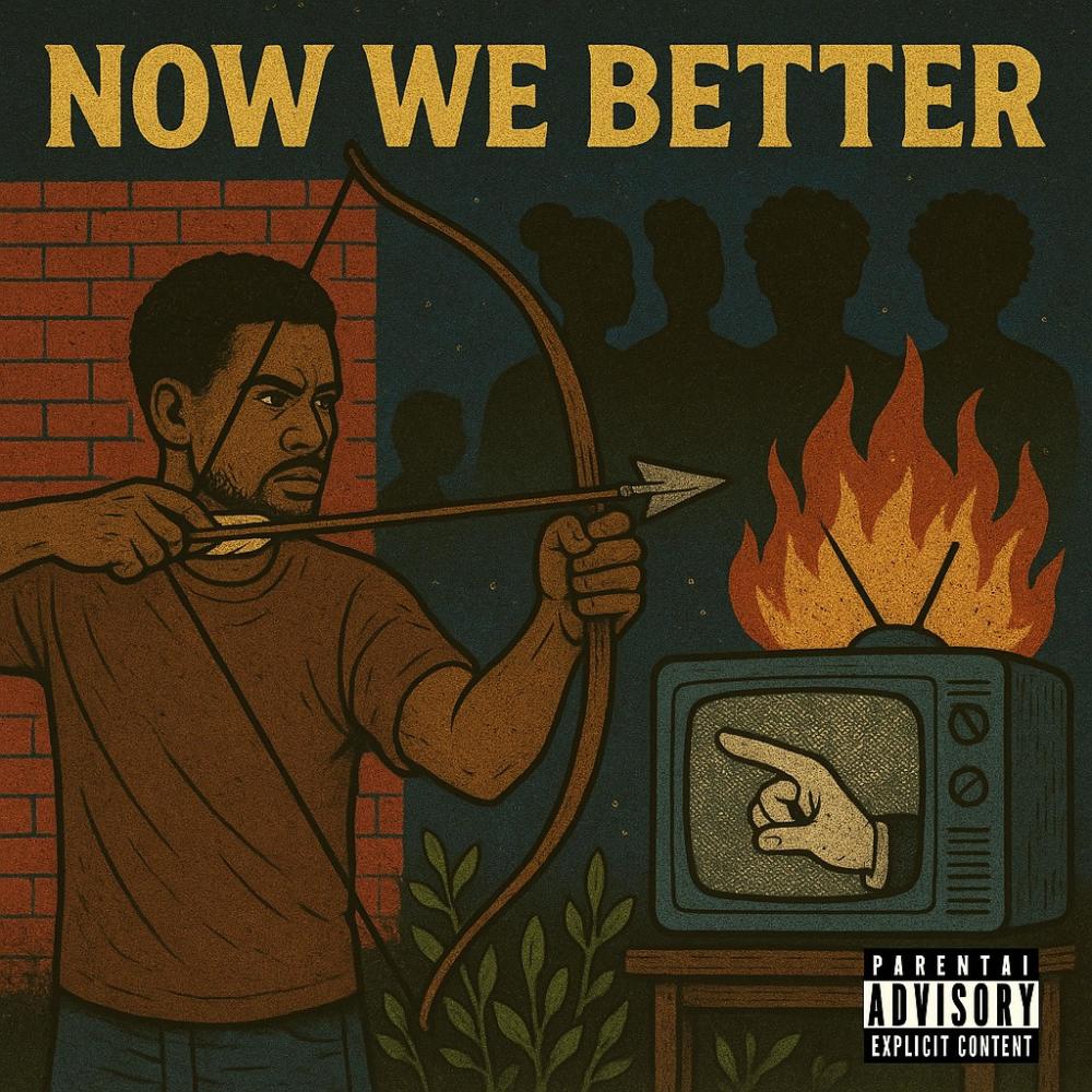 Now We Better