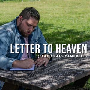 收聽Kendall Tucker的Letter to Heaven (feat. Craig Campbell)歌詞歌曲