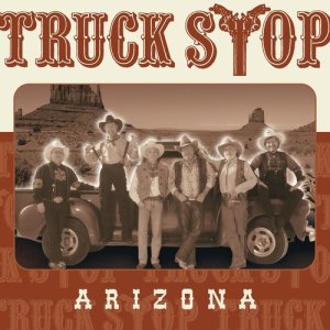 ดาวน์โหลดและฟังเพลง Arizona, Arizona พร้อมเนื้อเพลงจาก Truck Stop