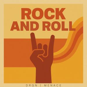 Drgn的專輯Rock and Roll (feat. Menacing Threats) [Explicit]