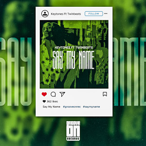 Album Say My Name from Keytones