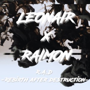 Album R.A.D -Rebirth after destruction- from 来門