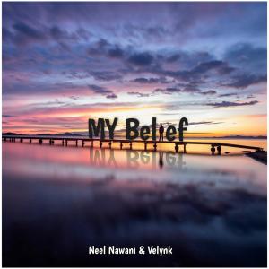 ดาวน์โหลดและฟังเพลง My Belief พร้อมเนื้อเพลงจาก VelynK