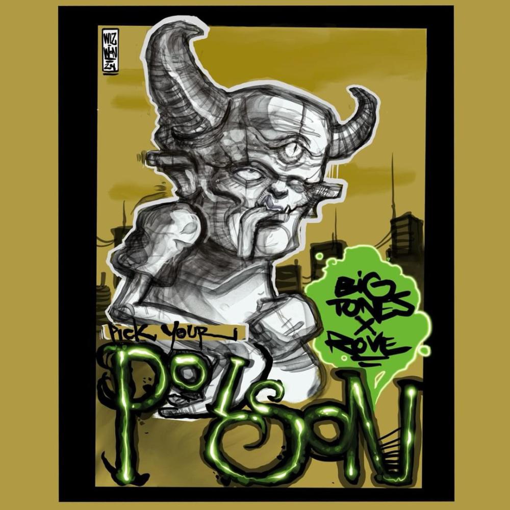 Pick Your Poison (feat. Big Tones) (Explicit)