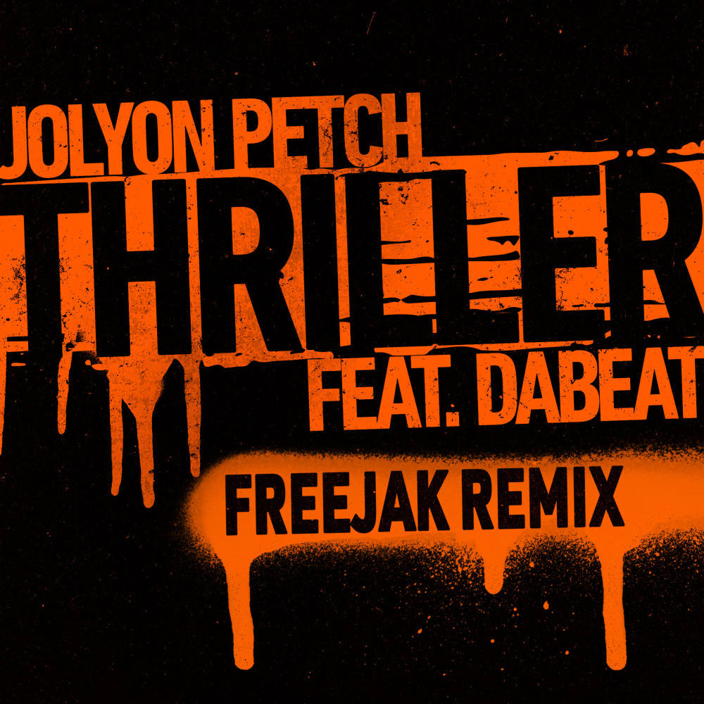 Thriller (feat. DaBeat) (Extended Mix|Freejak Remix)