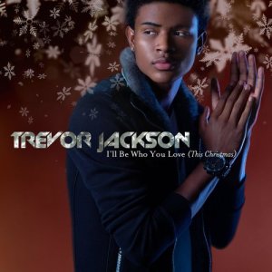 收聽Trevor Jackson的I'll Be Who You Love (This Christmas)歌詞歌曲