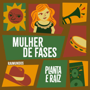 Planta E Raiz的專輯Mulher de Fases