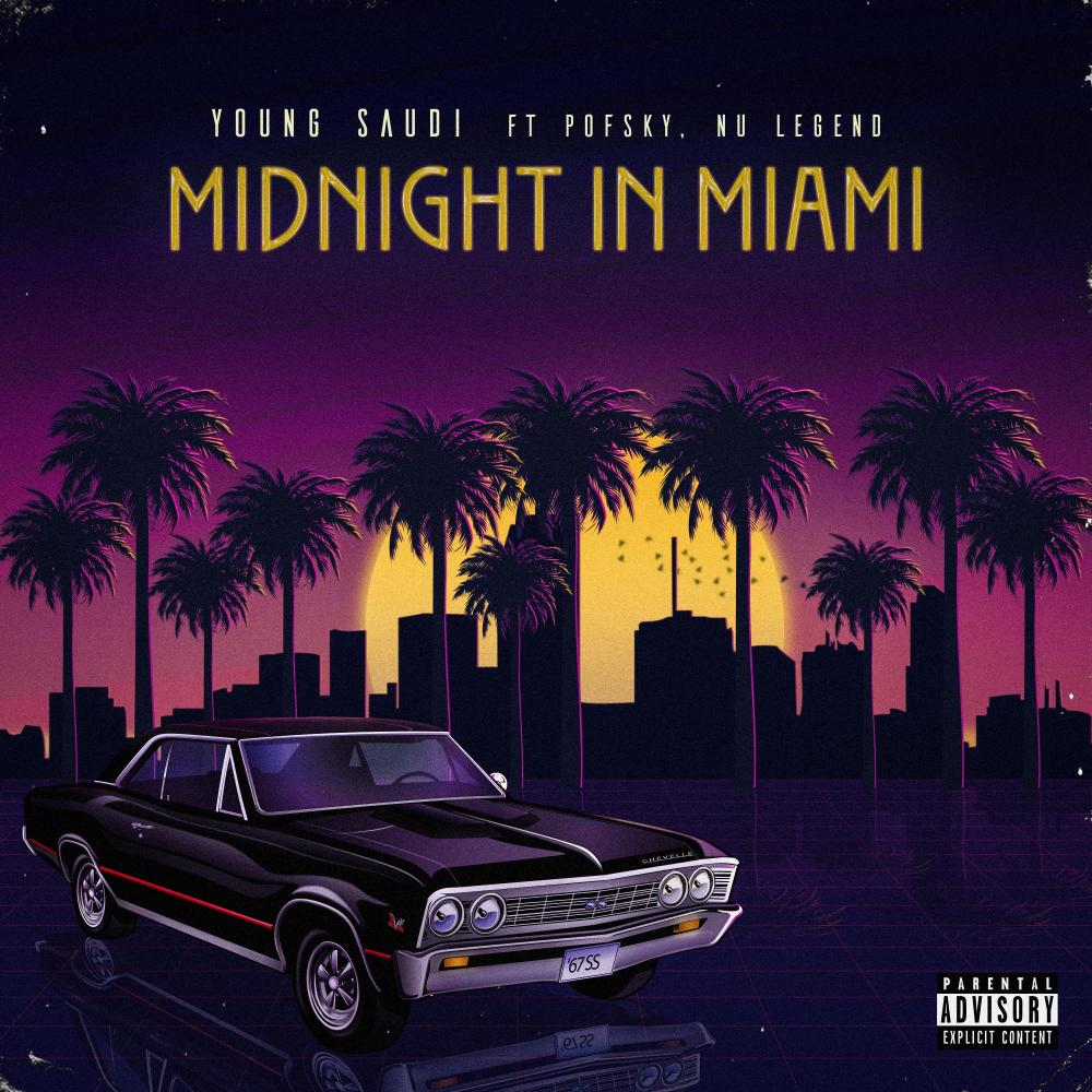 Midnight In Miami (feat. Pofsky & Nu Legend) (Explicit)