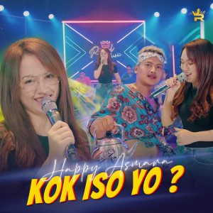 Listen to Kok Iso Yo song with lyrics from Happy Asmara