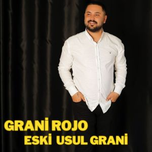 Listen to Eski Usul Grani song with lyrics from Grani Rojo