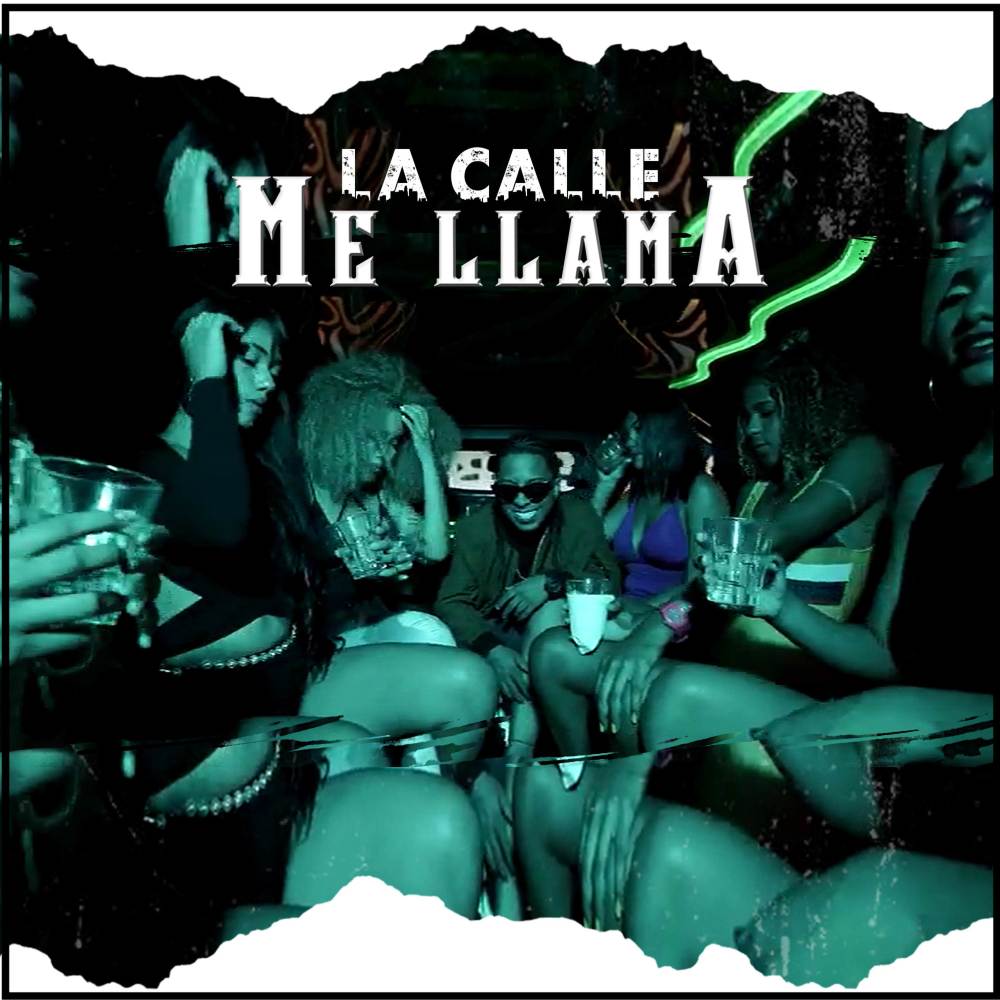 La Calle Me Llama (Explicit)