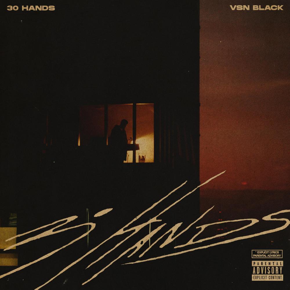 30 Hands (Explicit)