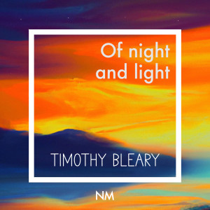 Album Of Night and Light from Timothy Bleary