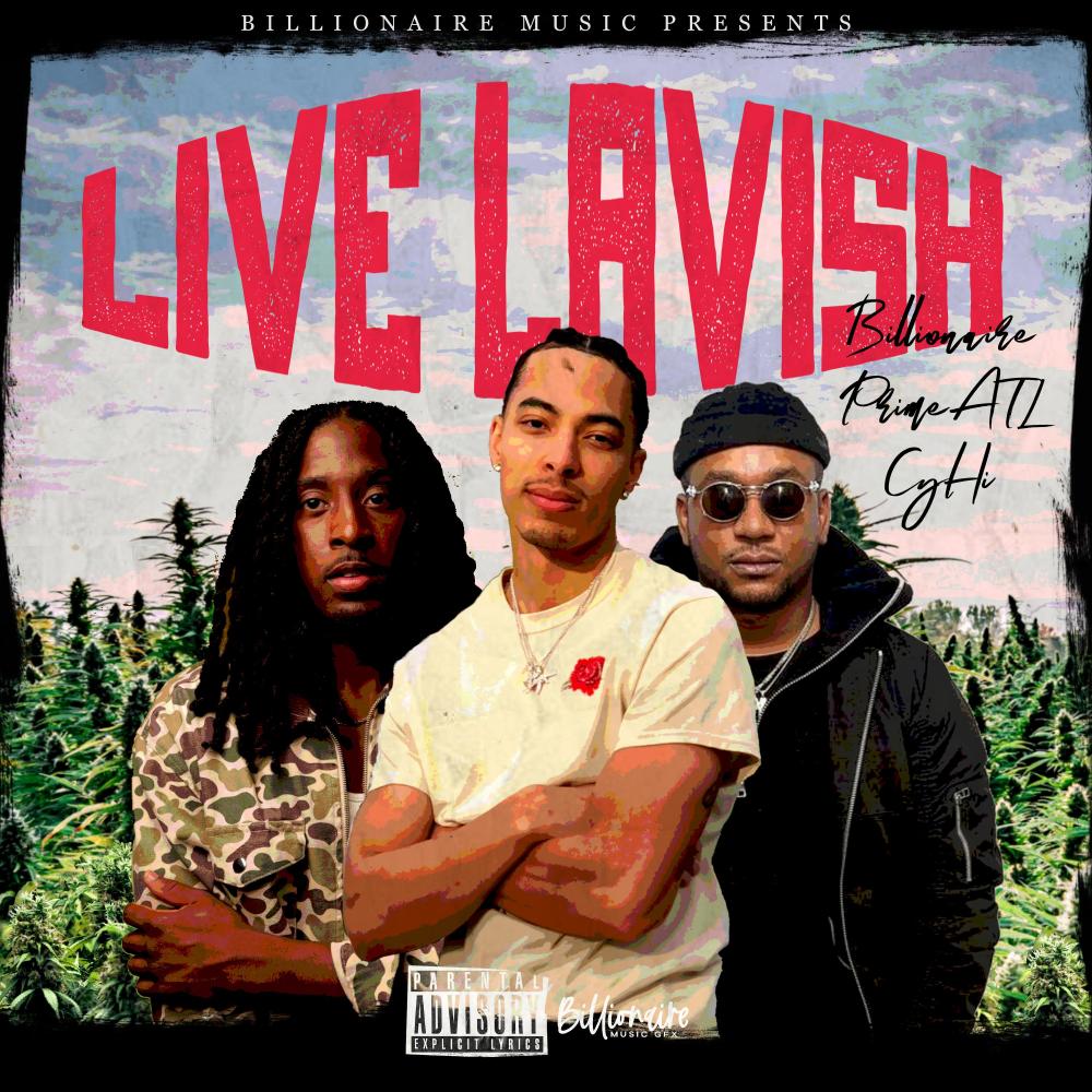 Live Lavish (feat. CyHi The Prynce & PrimeATL) (Live)