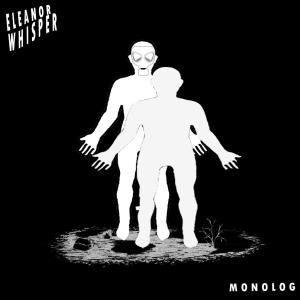 Eleanor Whisper的專輯Monolog