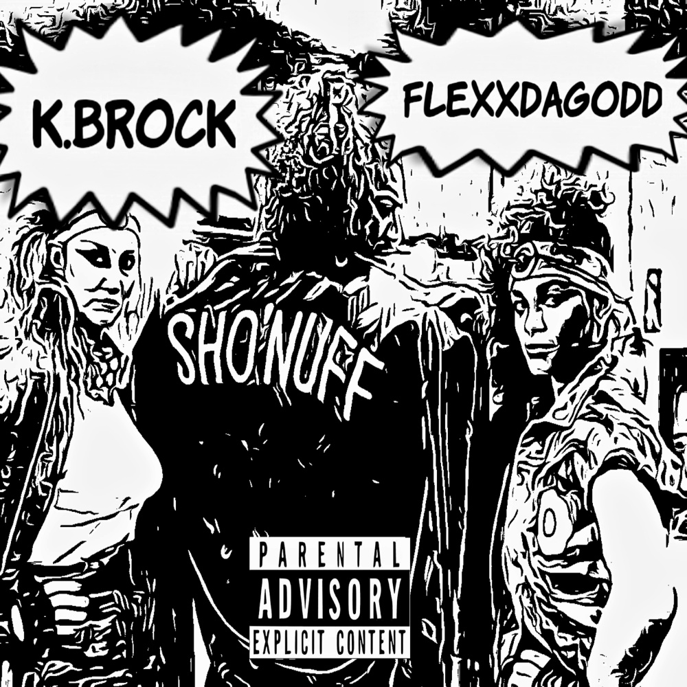 Sho'nuff (Explicit)