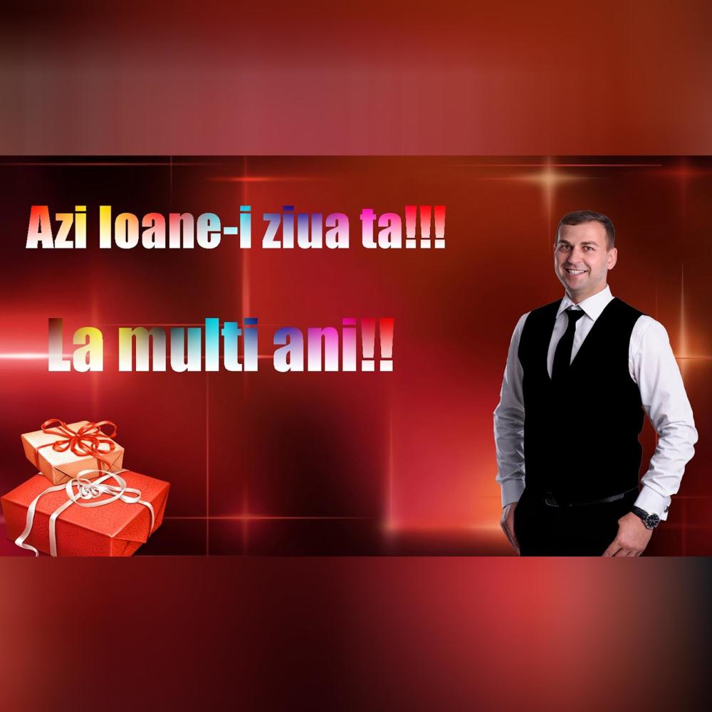 Azi Ioane-i ziua ta