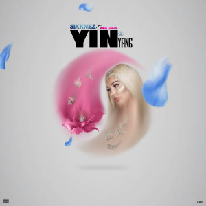 SIKKNEZ的專輯Yin & Yang (Explicit)