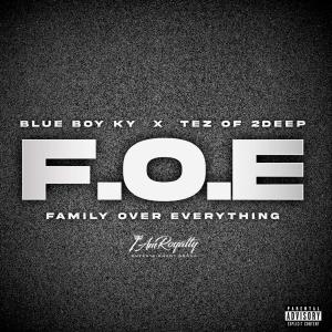 Tez的專輯Family Over Everything (Explicit)