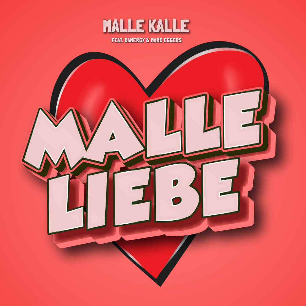 Malle Liebe (feat. Danergy & Marc Eggers) (Explicit)