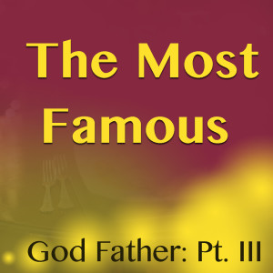 Listen to Most Famous (Explicit) song with lyrics from God-Father: Pt. III