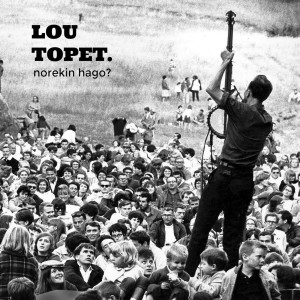 Album Norekin Hago? (feat. Joseba Irazoki) from Lou Topet