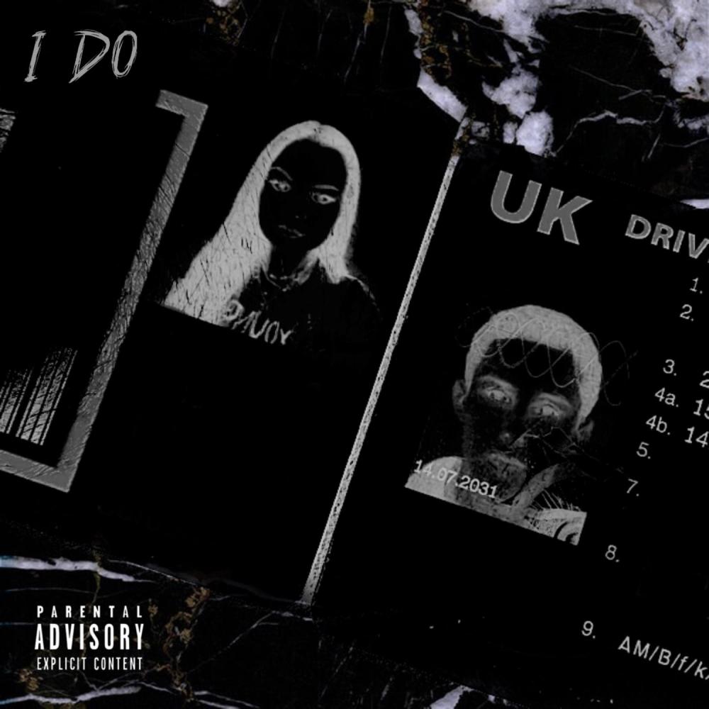 I DO (Explicit)