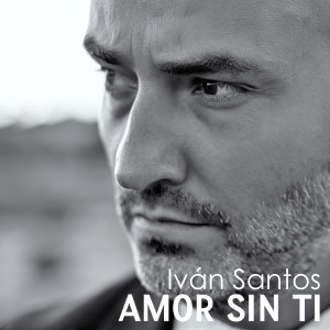 Listen to Amor Sin Ti song with lyrics from Ivan Santos