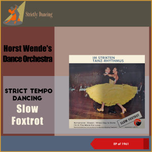 Dengarkan Symphonie (Slowfox, Tempo 30) lagu dari Horst Wende's Dance Orchestra dengan lirik