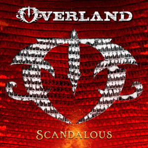 Album Scandalous oleh Overland