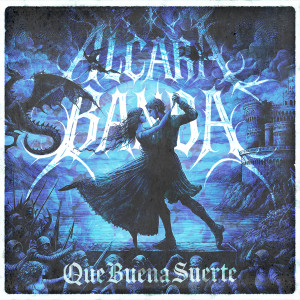 Alcarabanda的專輯Que Buena Suerte (Explicit)