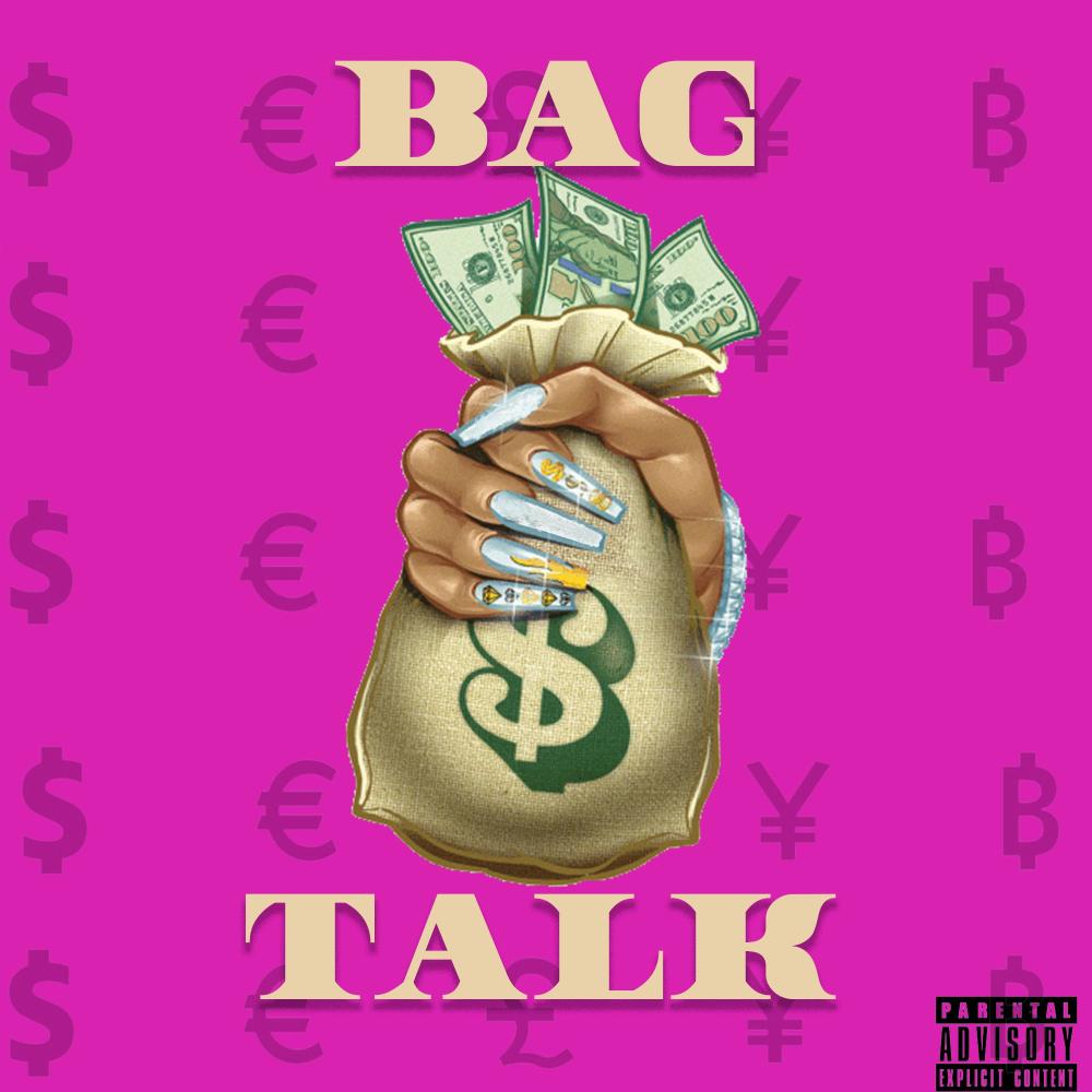 Bag Talk (Explicit)