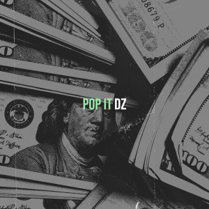 Album Pop It (Explicit) from DZ
