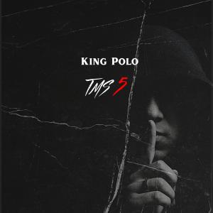 TMS 5 (Explicit) dari King Polo