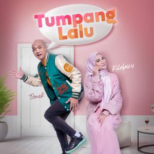 Album Tumpang Lalu from Kilafairy