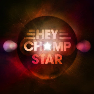 ดาวน์โหลดและฟังเพลง Star พร้อมเนื้อเพลงจาก Hey Champ