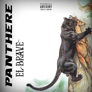Listen to Panthère (Explicit) song with lyrics from El Brave