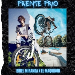 Briel Miranda的專輯Frente Frio (Explicit)