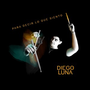 Diego Luna的專輯Para Decir Lo Que Siento