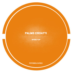 ดาวน์โหลดและฟังเพลง Breathe (Original Mix) พร้อมเนื้อเพลงจาก Palms Croatti