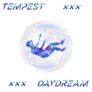 Tempest的專輯Daydream