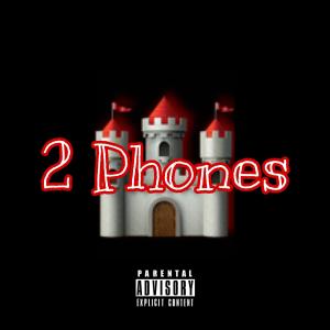 ดาวน์โหลดและฟังเพลง 2 Phones (Explicit) พร้อมเนื้อเพลงจาก Trppy